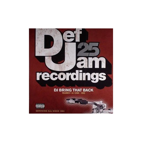 Various - Def Jam 25: DJ Bring That Back. Volumes 1 & 2 (2008 - 1984) (Vinyl LP)