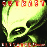 OutKast ‎– Elevators (Me & You) (Vinyl EP)