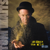 Tom Waits ‎– Glitter And Doom Live (Vinyl LP)