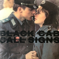 Black Cab ‎– Call Signs (Vinyl LP)