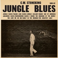 C.W. Stoneking - Jungle Blues (Vinyl LP)