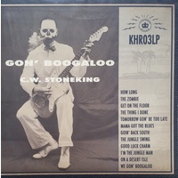 C.W. Stoneking ‎– Gon' Boogaloo (Vinyl LP)