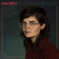 Hachiku ‎– I'll Probably Be Asleep (Vinyl LP)