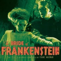 Franz Waxman - The Bride Of Frankenstein (Vinyl LP)