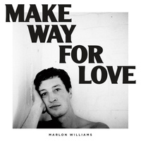 Marlon Williams ‎– Make Way For Love (Vinyl LP)