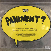 Pavement ‎– Sensitive Euro Man / Brink of the Clouds/Candylad (Vinyl 7")