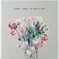 Sleater-Kinney - No Cities To Love (Vinyl LP)