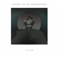 Jackson & His Computer Band - Glow (Vinyl LP)