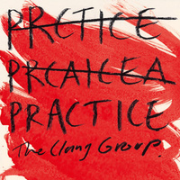 The Clang Group ‎– Practice (Vinyl LP)