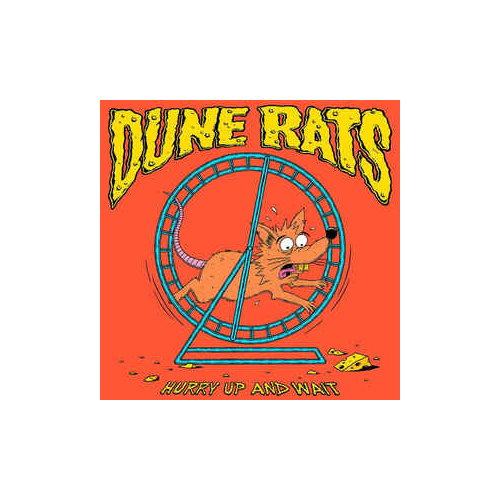 Dune Rats  - Hurry Up & Wait (Vinyl LP)