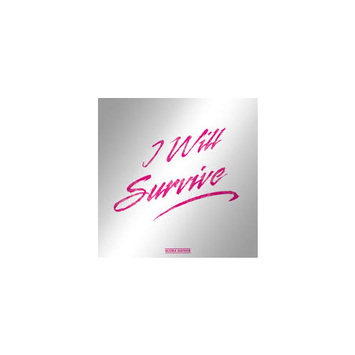 Gloria Gaynor - I Will Survive / Substitute (12" Vinyl)