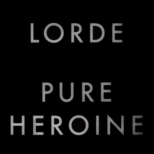 Lorde - Pure Heroine (Vinyl LP)