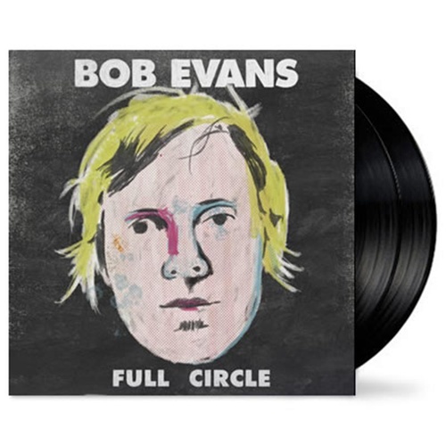 Bob Evans - Full Circle (Vinyl LP)