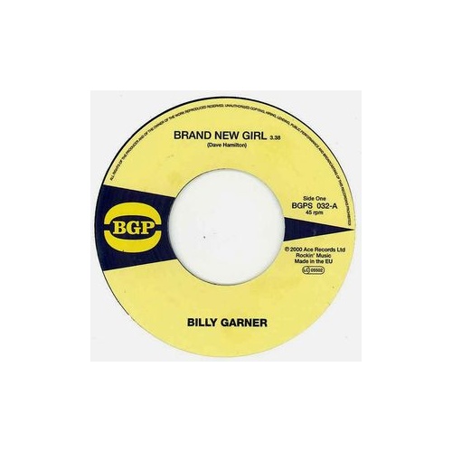Sugar Billy Garner - Brand New Girl / I Got Some Part 1 (Vinyl 7")