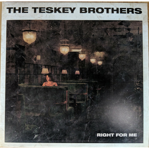 The Teskey Brothers ‎– Right For Me (7" Single)