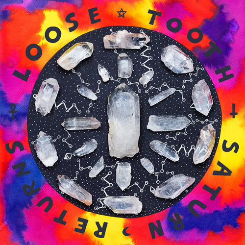 Loose Tooth ‎– Saturn Returns (Vinyl LP)