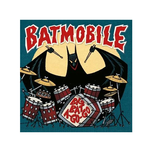 Batmobile - Big Bat A Go-Go (Vinyl 7")