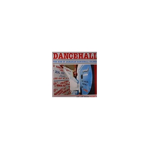 Various - Dancehall (The Rise Of Jamaican Dancehall Culture) (Volume One) (Vinyl LP)